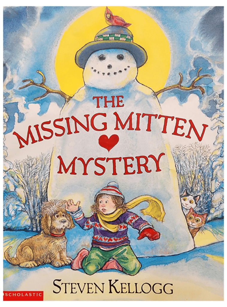The Missing Mitten Mystery by Steven Kellogg