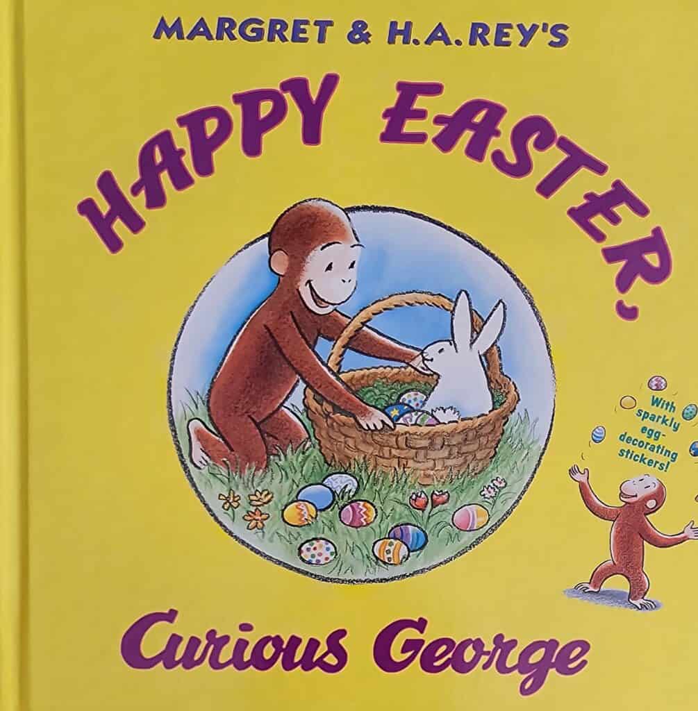 Happy Easter, Curious George by Margret and H.A. Rey