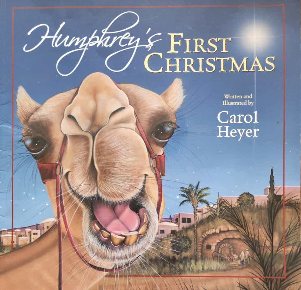 Humphrey's First Christmas by Carol Heyer 
