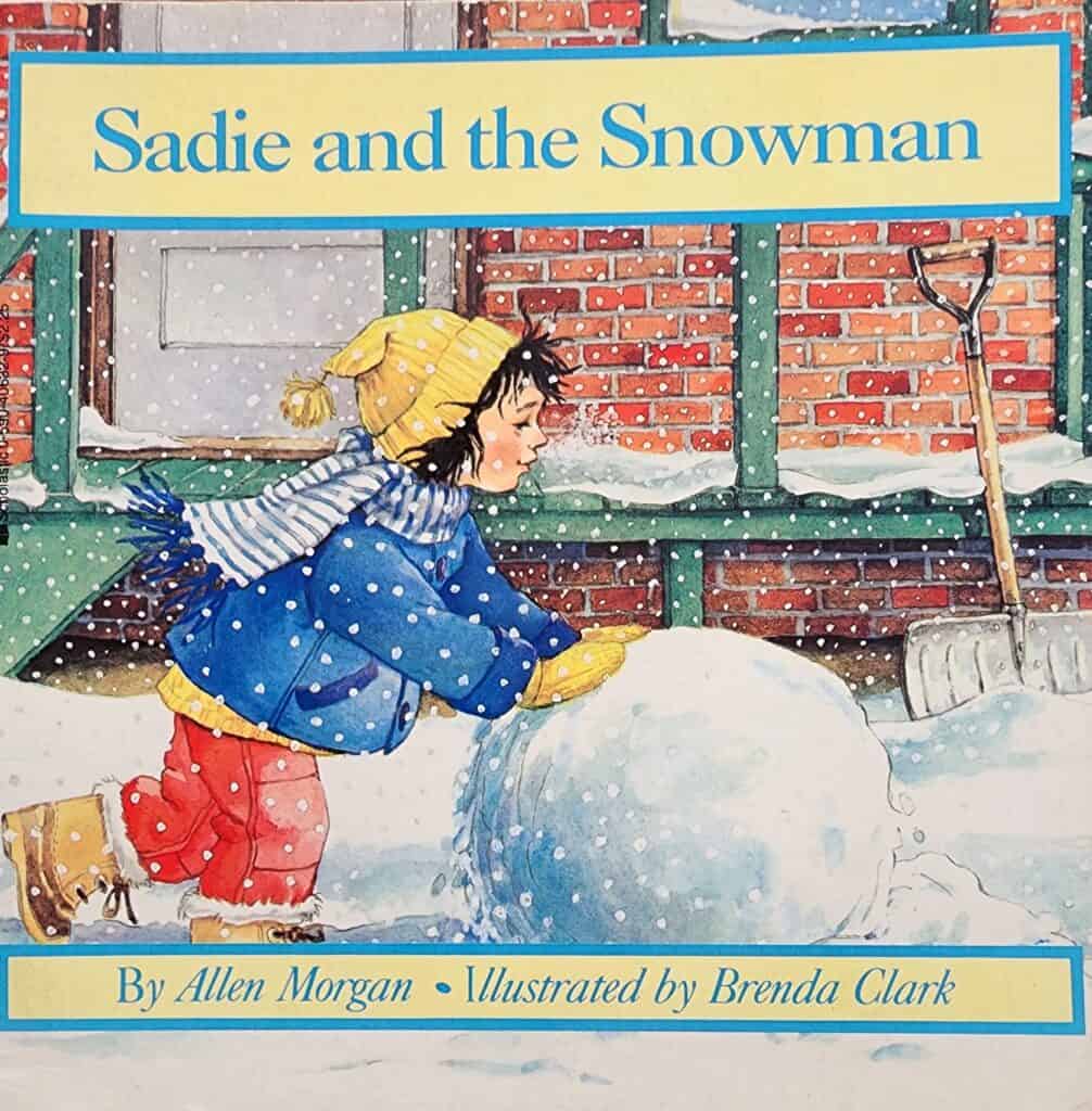 Sadie and the Snowman by Allen Morgan