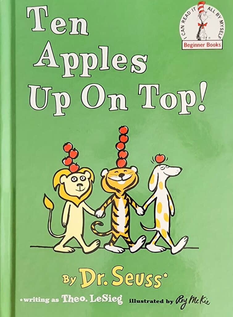 Ten Apple Up on Top! by Dr. Seuss    